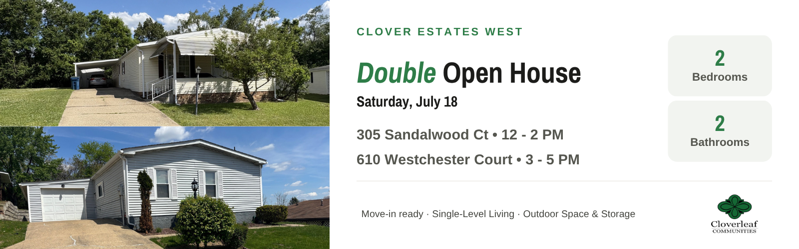 Open House Banner — 305 Sandalwood_610 Westchester Ct